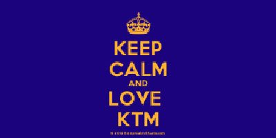 Keep Calm and Love KTM